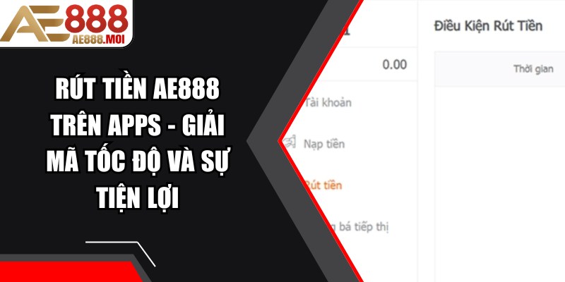 Rút Tiền AE888 Trên Apps